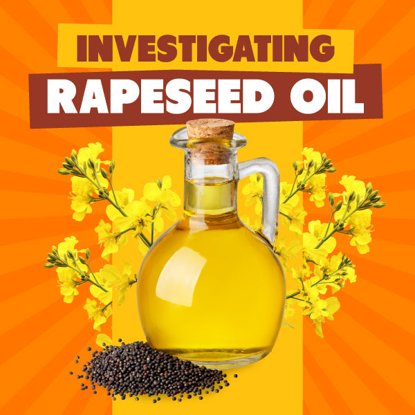 Investigating Rapeseed Oil: nutrition, health, substitutes,