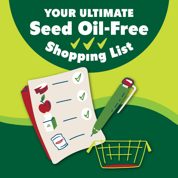 Your Ultimate Seed oil-free shopping list blog post graphic
