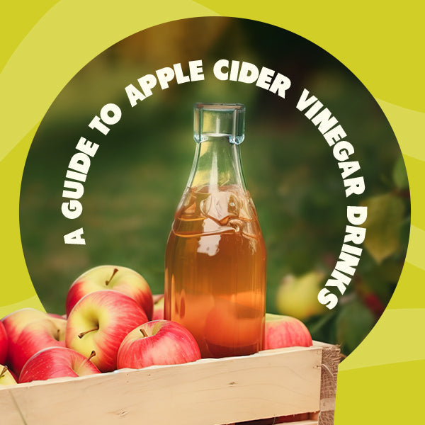 A guide to Apple Cider Vinegar Drinks