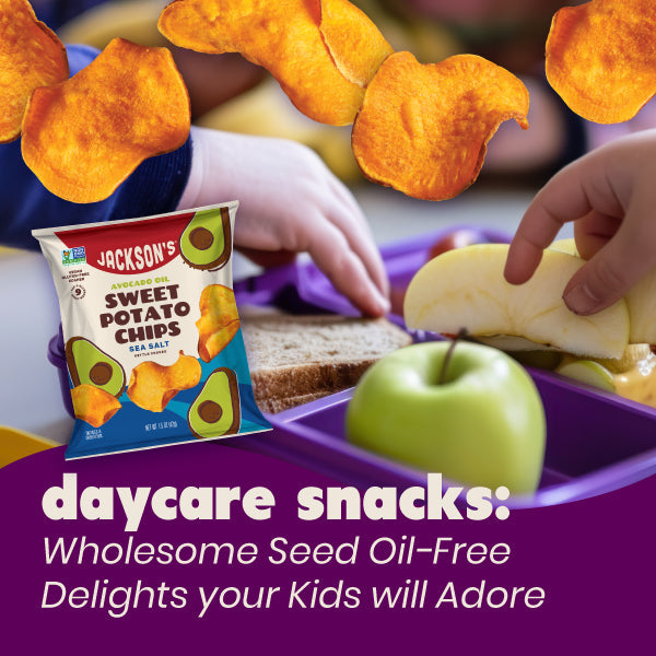 Seed oil-free snacks for kids daycare including apple slices and Jackson's chips