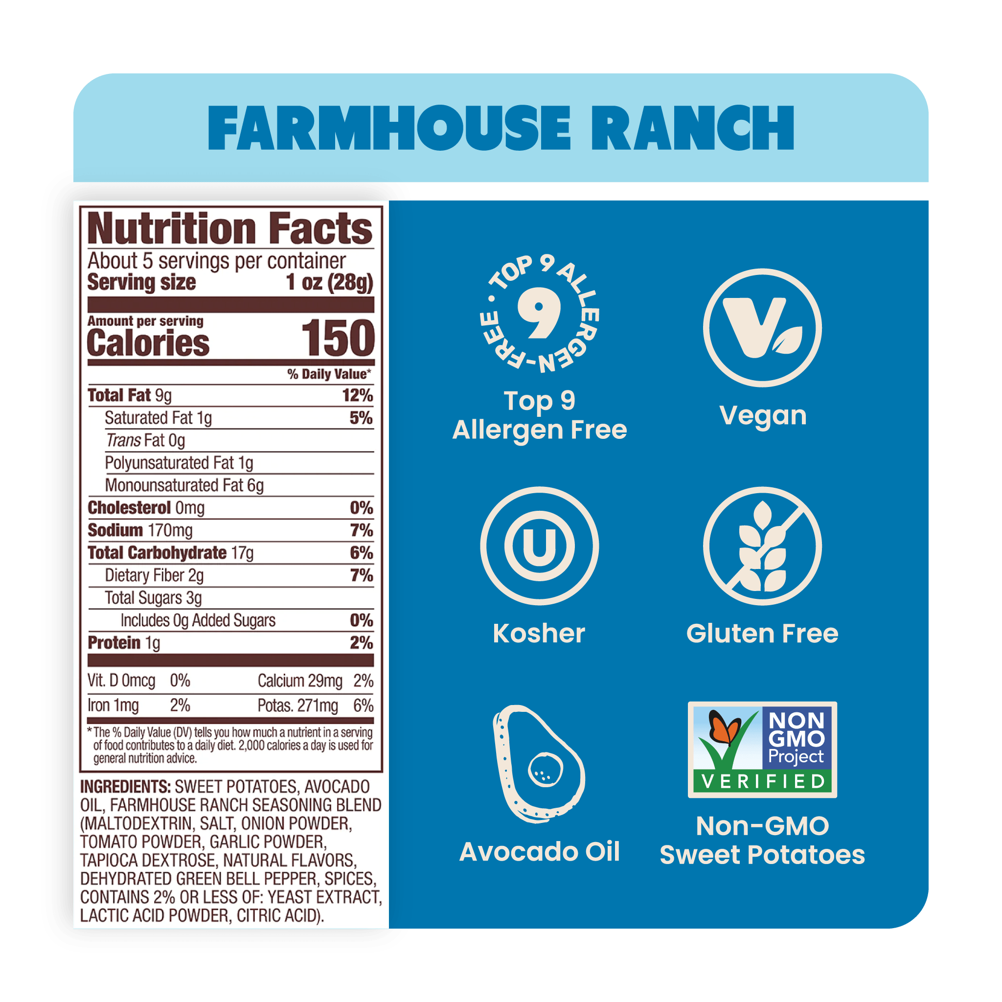 Nutrition Label of vegan Farmhouse Ranch Sweet Potato Chips in Avocado Oil 5oz - 8 Bags. No seed oil chips